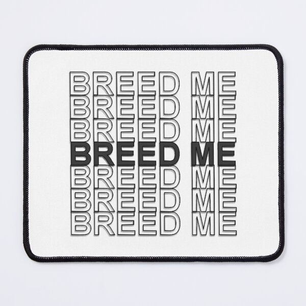 Item preview, Breed me in Black designed and sold by CandanceHines.