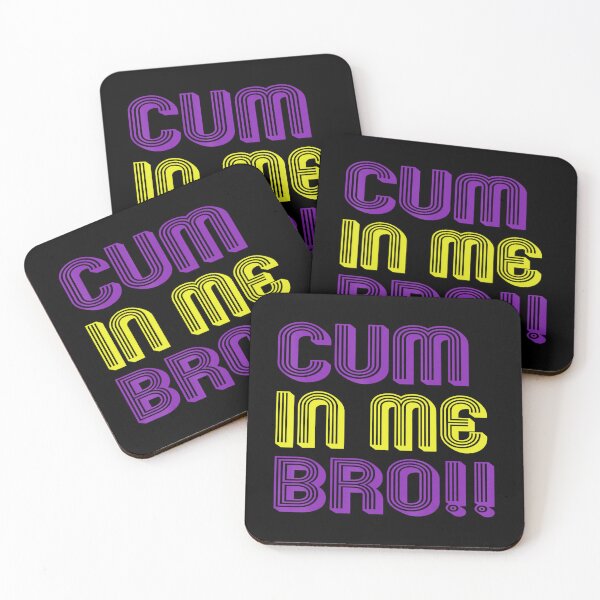 Item preview, Cum In Me Bro!! designed and sold by CandanceHines.