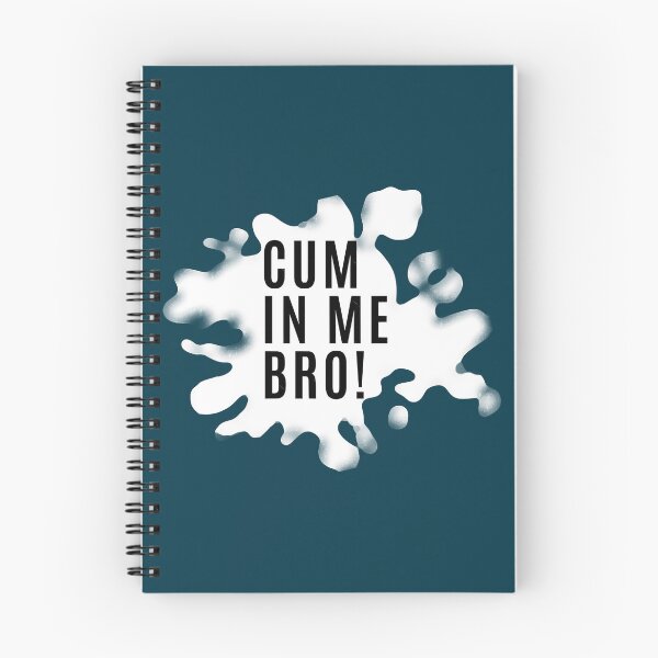 Item preview, CUM IN ME BRO! designed and sold by CandanceHines.