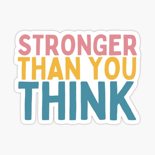 Item preview, Stronger Than You Think designed and sold by Socialtraction.
