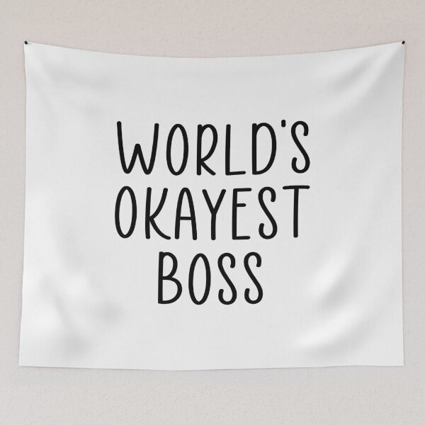 Item preview, worlds okayest boss designed and sold by Ashtreemeadow.