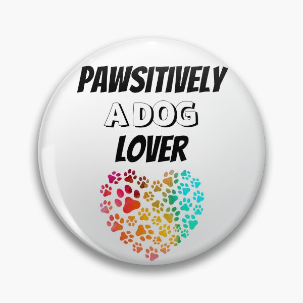 Item preview, Pawsitively A Dog Lover Design designed and sold by JAMTEESHOP.