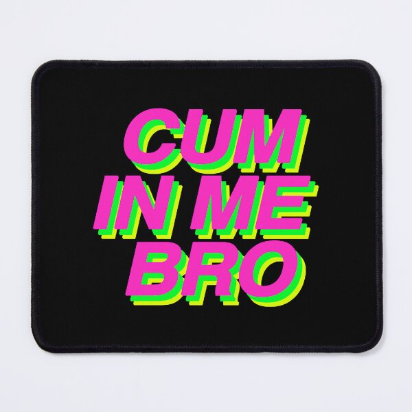 Item preview, Cum In Me  designed and sold by BokHicks.