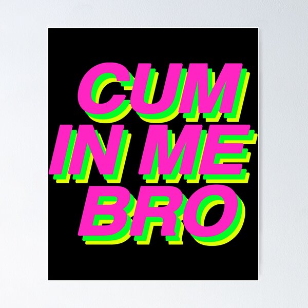 Item preview, Cum In Me  designed and sold by BokHicks.
