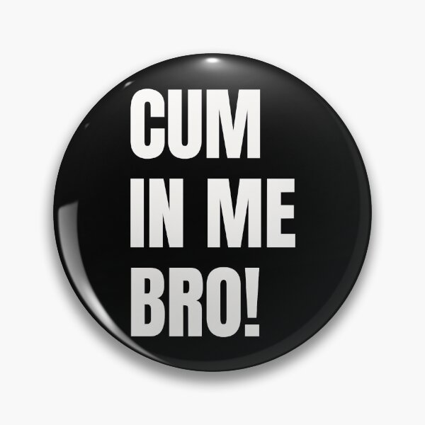 Item preview, Cum In Me    designed and sold by BokHicks.