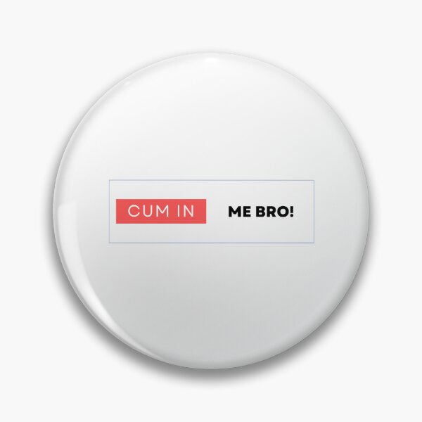 Item preview, Cum in me design  designed and sold by BokHicks.