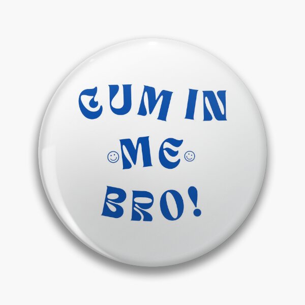Item preview, Cum in me design  designed and sold by BokHicks.