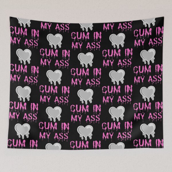Item preview, Cum In My Ass designed and sold by BokHicks.