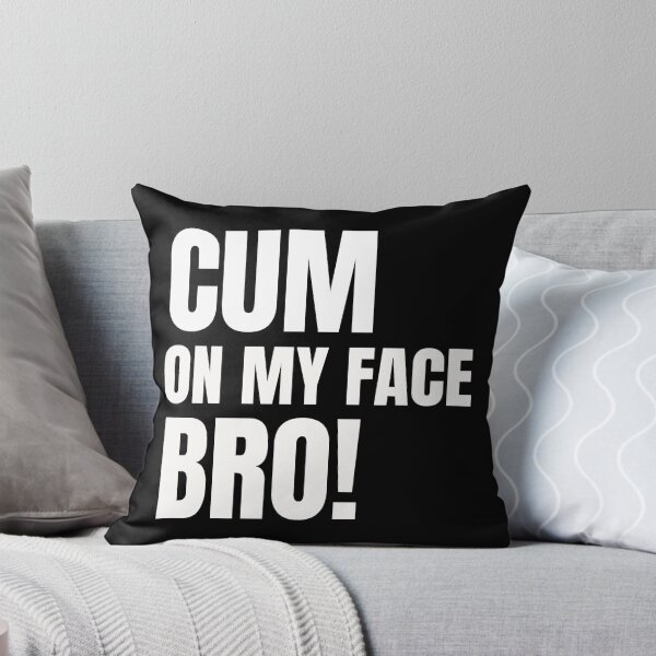 Item preview, Cum On My Face Bro Tees, Mugs, and More! designed and sold by BokHicks.