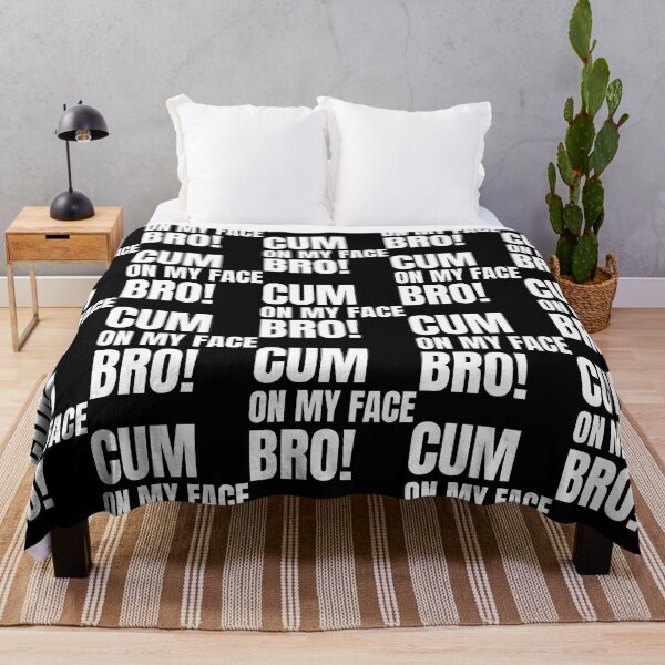 Item preview, Cum On My Face Bro Tees, Mugs, and More! designed and sold by BokHicks.