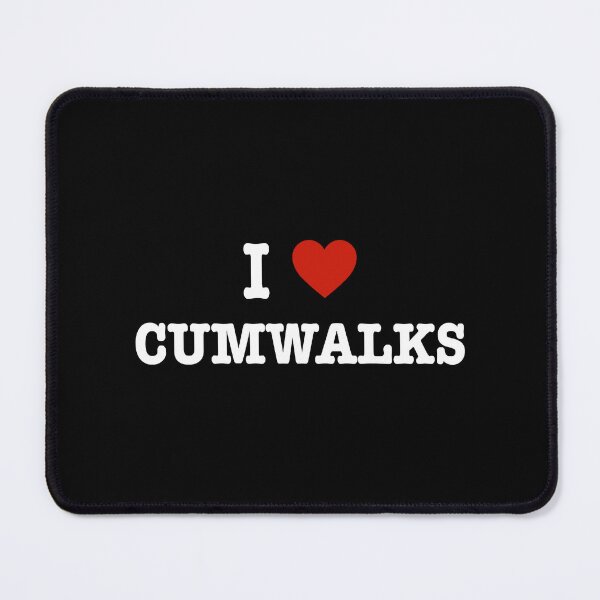 Item preview, I Love Cumwalks, Cum Walk designed and sold by BokHicks.
