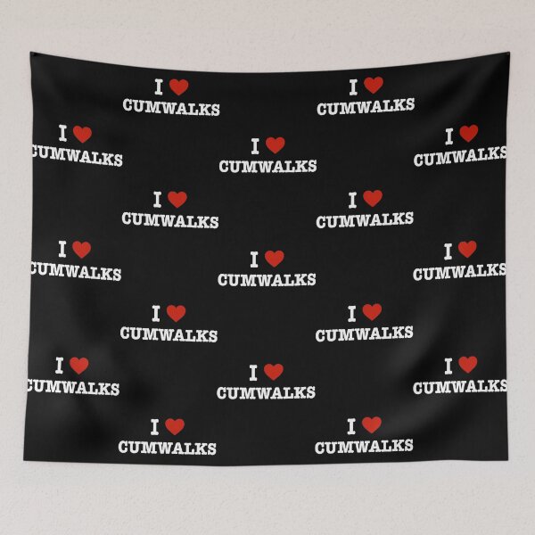 Item preview, I Love Cumwalks, Cum Walk designed and sold by BokHicks.