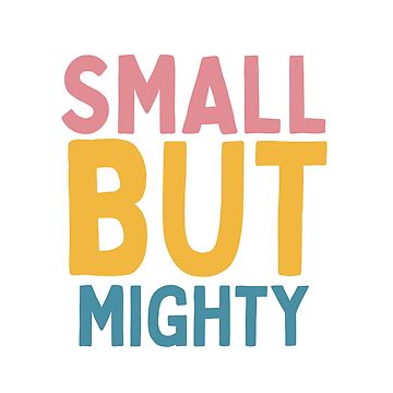 Artwork thumbnail, Small But Mighty by Socialtraction