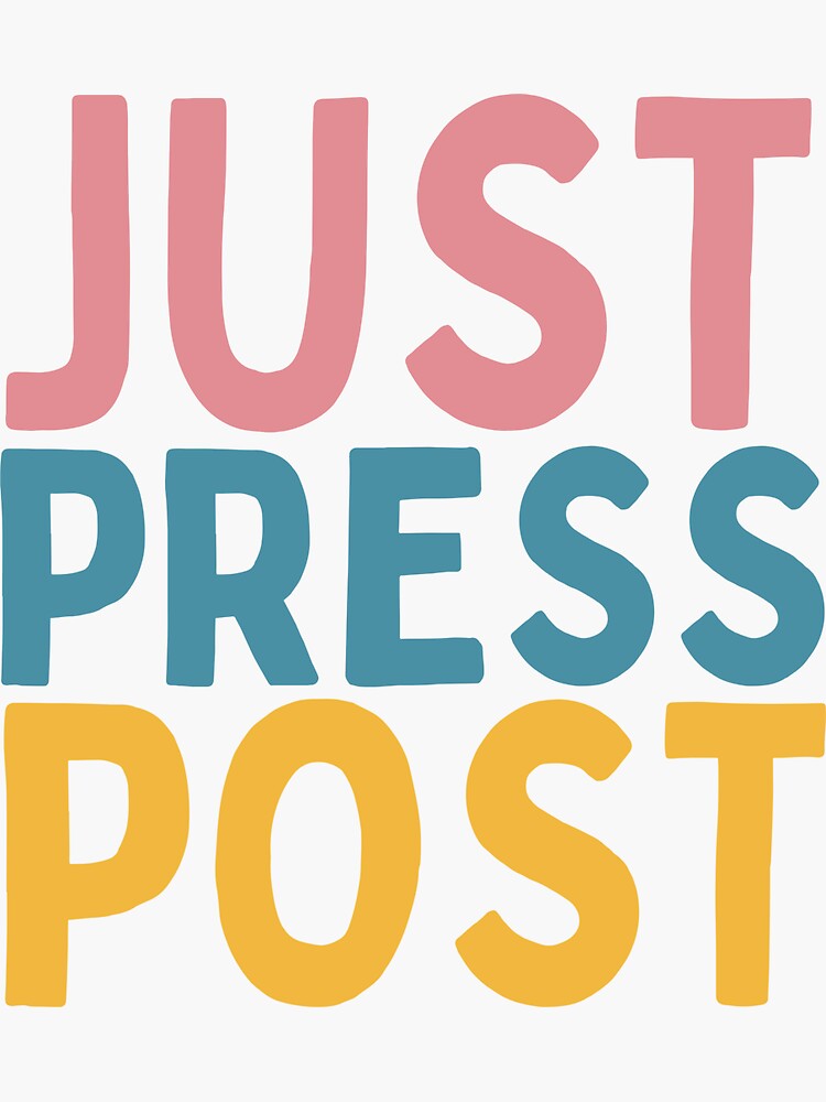 Thumbnail 3 of 3, Sticker, Just Press Post designed and sold by Socialtraction.