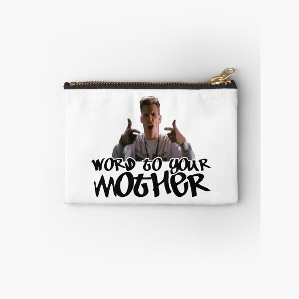 Item preview, Word To Your Mother  designed and sold by loganferret.