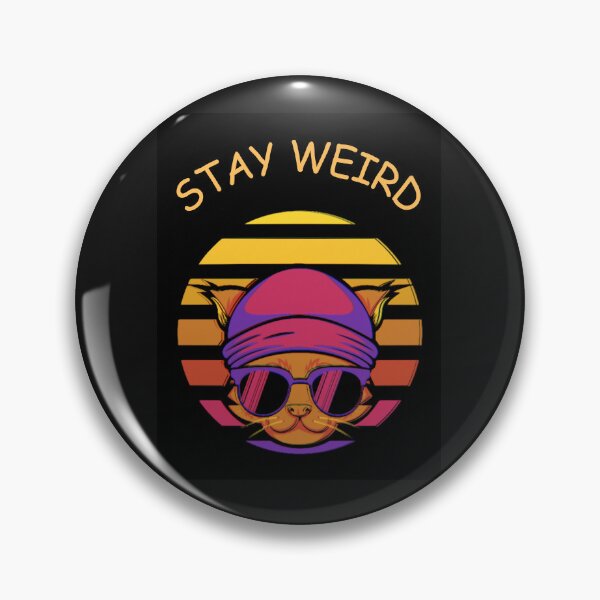 Item preview, Stay Weird designed and sold by Planet Agora.