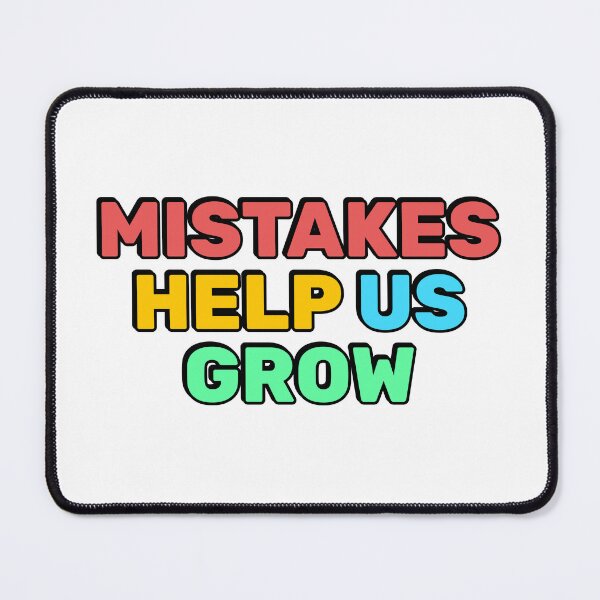 Item preview, Mistakes Help Us Grow designed and sold by Inspirationmotivation.