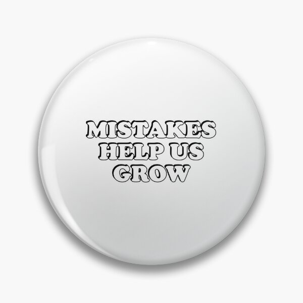 Item preview, Mistakes Help Us Grow designed and sold by Inspirationmotivation.