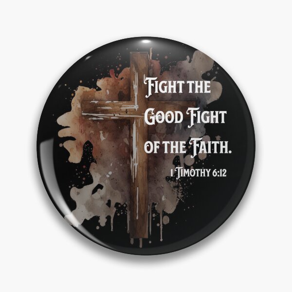 Item preview, 1 Timothy 6:11 Fight the Good Fight Bible Verse designed and sold by 5PointsDigital.