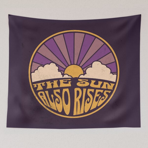 Item preview, The Sun Also Rises designed and sold by AJDesignsstuff.
