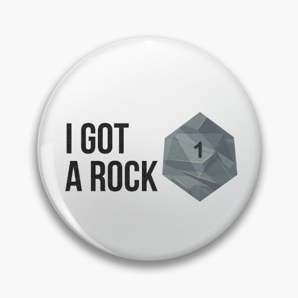Item preview, Role playing table gaming joke I got a rock designed and sold by Midnight Sky Sundry.