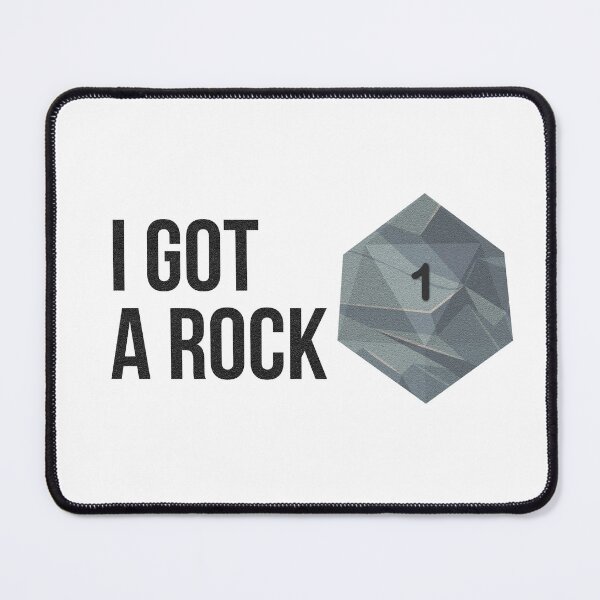 Item preview, Role playing table gaming joke I got a rock designed and sold by Midnight Sky Sundry.