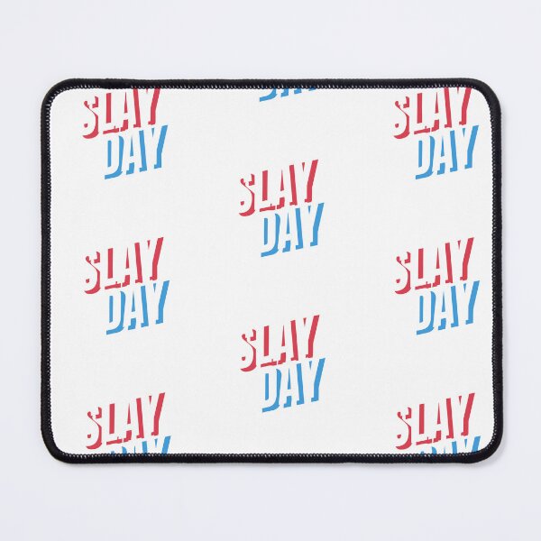 Item preview, Aesthetics Funny Quote | Slay Day designed and sold by ISayHeaven.