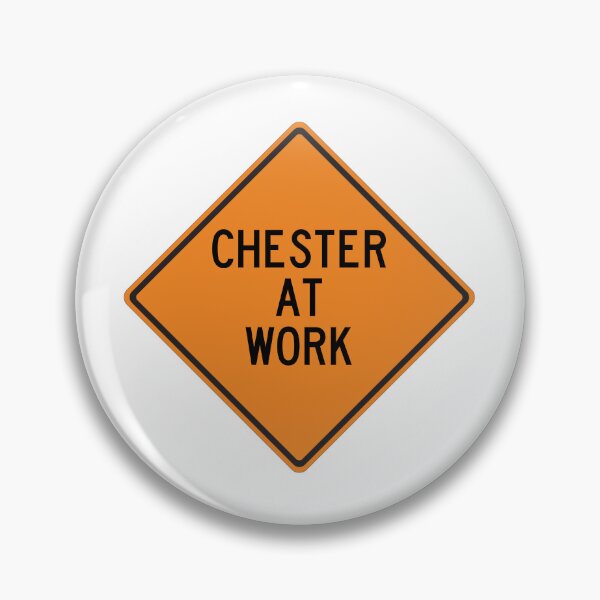 Item preview, Chester at Work Funny Personalized Warning Sign designed and sold by Wurmbone.
