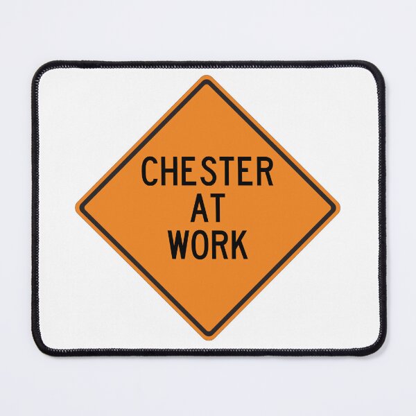 Item preview, Chester at Work Funny Personalized Warning Sign designed and sold by Wurmbone.