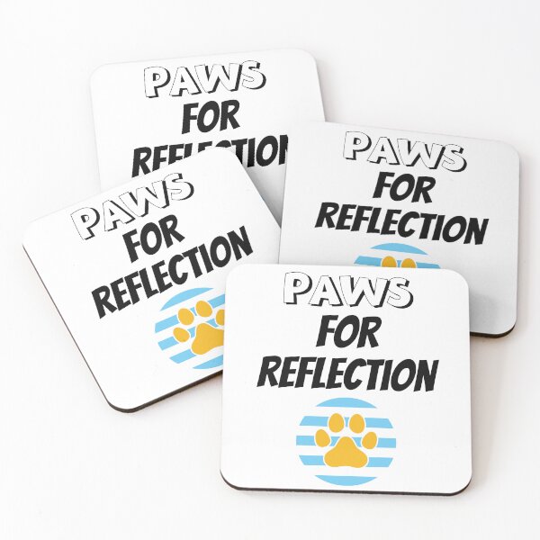 Item preview, Paws For Reflection Design designed and sold by JAMTEESHOP.