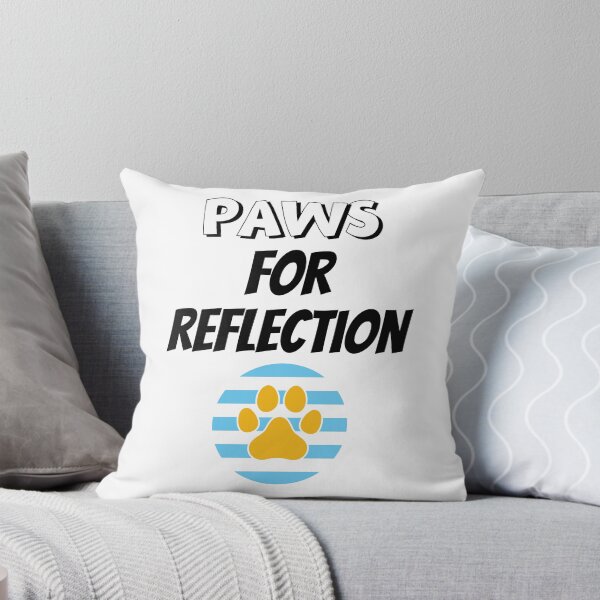 Item preview, Paws For Reflection Design designed and sold by JAMTEESHOP.