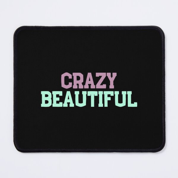 Item preview, Crazy Beautiful designed and sold by FioreBuddy.