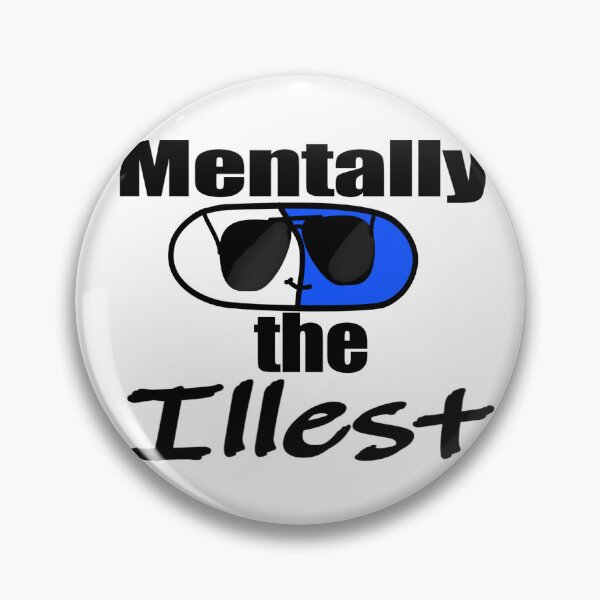 Item preview, Mentally The Illest: Original designed and sold by ToxicJellyShop.