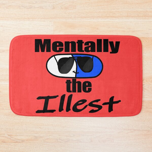 Item preview, Mentally The Illest: Original designed and sold by ToxicJellyShop.