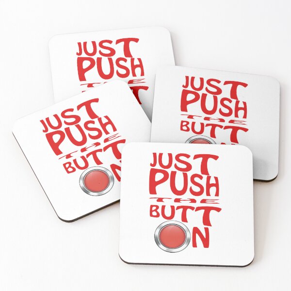 Item preview, Just Push the Button designed and sold by Xmepr.