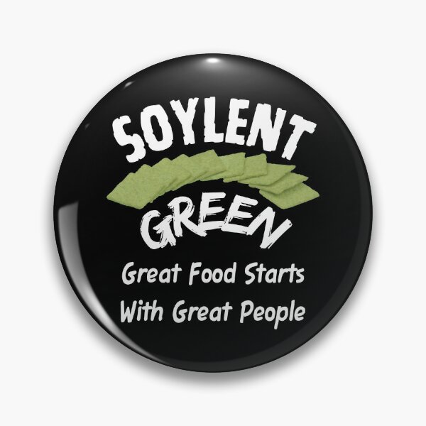 Item preview, Soylent Green - Great Food Starts With Great People designed and sold by Oaks Creations.