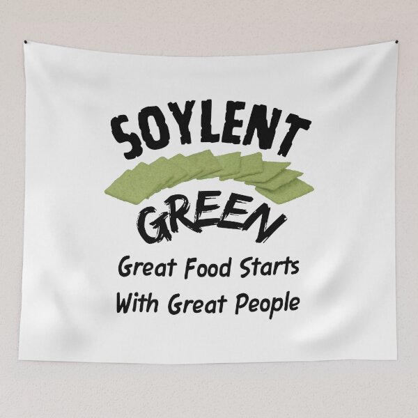 Item preview, Soylent Green - Great Food Starts With Great People designed and sold by Oaks Creations.