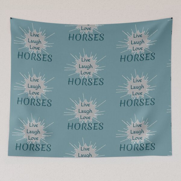 Item preview, Live Laugh Love Horses v2 designed and sold by MissLadyGraves.