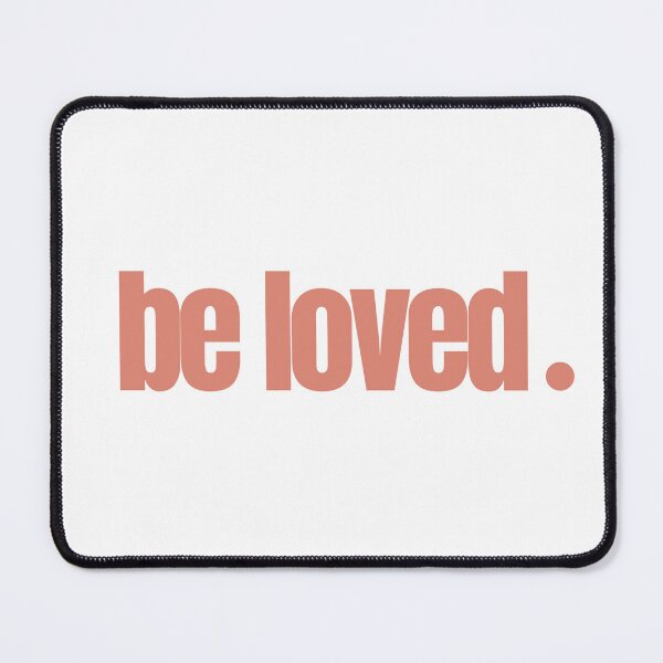 Item preview, be loved designed and sold by successmom.