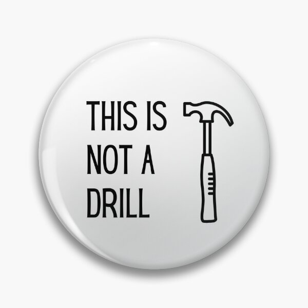 Item preview, This is Not a Drill designed and sold by littleridge.