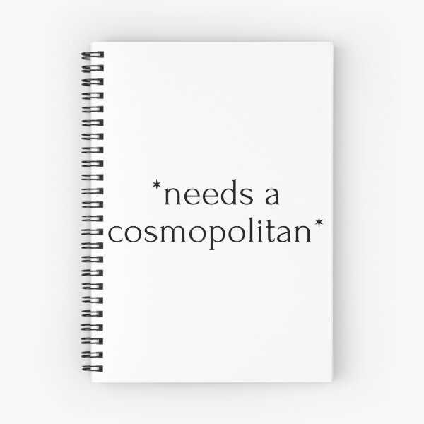 Item preview, "*needs a cosmopolitan*" drink designed and sold by RiptideShirt.