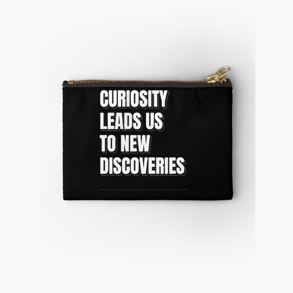 Item preview, Curiosity Leads Us To New Discoveries designed and sold by RiptideShirt.