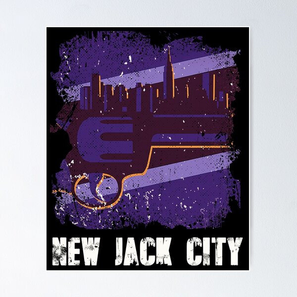 New Jack City Posters for Sale | Redbubble