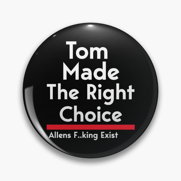 Item preview, Tom Made The Right Choice designed and sold by BabinHose.