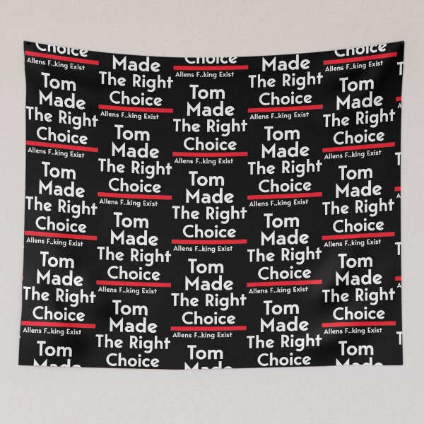 Item preview, Tom Made The Right Choice designed and sold by BabinHose.