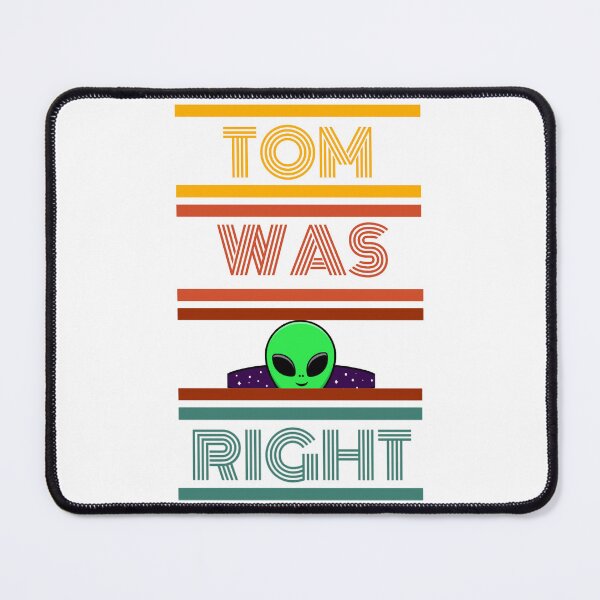 Item preview, Tom Was Right designed and sold by BabinHose.