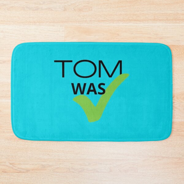 Item preview, Tom was right designed and sold by BabinHose.