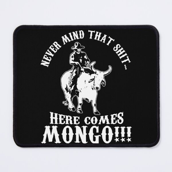 Item preview, Never Mind That Sht Here Comes Mongo designed and sold by bryce-npetty.