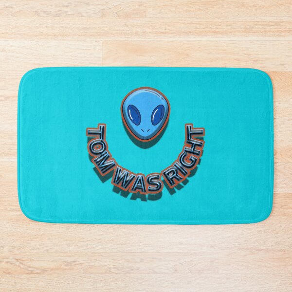 Item preview, tom was right 2 designed and sold by BabinHose.
