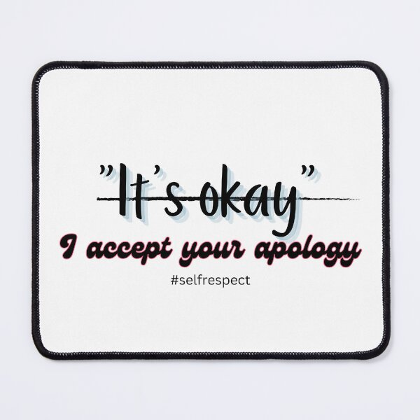 Item preview, I ACCEPT YOUR APOLOGY designed and sold by bri-creative.